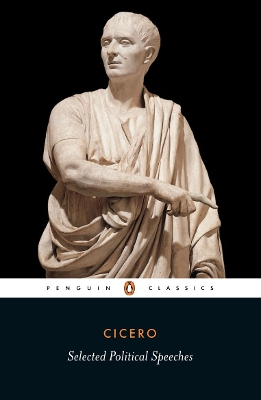 PENGUIN CLASSICS : PENGUIN CLASSICS SELECTED POLITICAL SPEEC