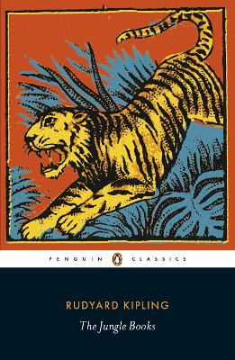 PENGUIN CLASSICS : PENGUIN CLASSICS THE JUNGLE BOOKS - RUDYA