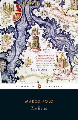 PENGUIN CLASSICS : PENGUIN CLASSICS THE TRAVELS - MARCO POLO