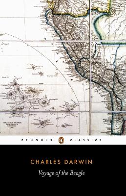 PENGUIN CLASSICS : PENGUIN CLASSICS THE VOYAGE OF THE BEAGLE