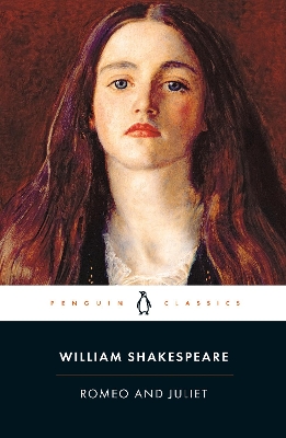 PENGUIN CLASSICS : ROMEO AND JULIET PB B FORMAT - WILLIAM SH