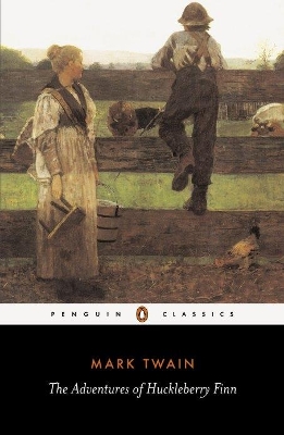 PENGUIN CLASSICS : THE ADVENTURES OF HUCKLEBERRY FINN PB B F