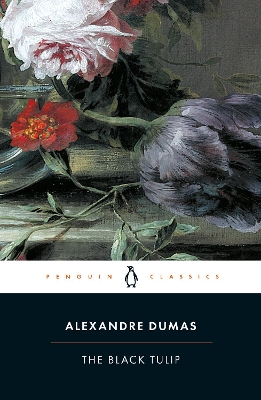 PENGUIN CLASSICS : THE BLACK TULIP PB B FORMAT - ALEXANDRE D