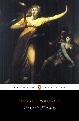PENGUIN CLASSICS : THE CASTLE OF OTRANTO PB - HORACE WALPOLE