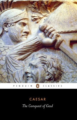 PENGUIN CLASSICS : THE CONQUEST OF GAUL PB B FORMAT - JULIUS