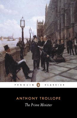 PENGUIN CLASSICS : THE PRIME MINISTER  PB B - ANTHONY TROLLO