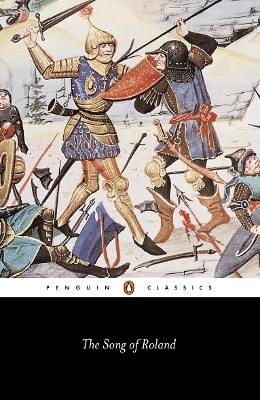 PENGUIN CLASSICS : THE SONG OF ROLAND PB B FORMAT - GLYN BUR