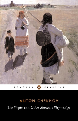 PENGUIN CLASSICS : THE STEPPE AND OTHER STORIES PB B - ANTON