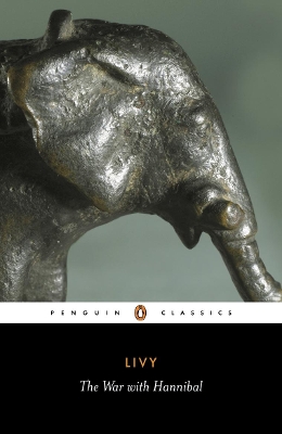 PENGUIN CLASSICS : THE WAR WITH HANNIBAL - LIVY-BETTY RADICE
