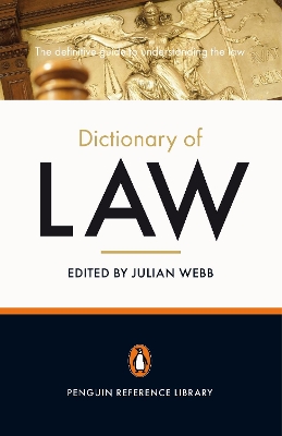PENGUIN DICTIONARY : LAW  PB B - JULIAN WEBB-JULIAN WEBB