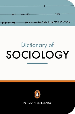 PENGUIN DICTIONARY : SOCIOLOGY  PB B - BRYAN TURNER-NICHOLAS