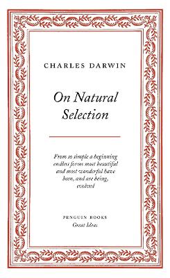 PENGUIN GREAT IDEAS : ON NATURAL SELECTION PB A FORMAT - CHA