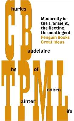 PENGUIN GREAT IDEAS : THE PAINTER OF MODERN LIFE PB MINI - C