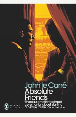 PENGUIN MODERN CLASSICS : ABSOLUTE FRIENDS PB B - JOHN LE CA