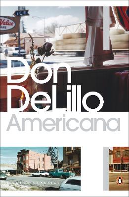 PENGUIN MODERN CLASSICS : AMERICANA PB B - DON DELILLO