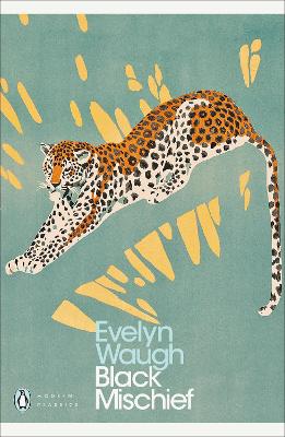 PENGUIN MODERN CLASSICS : BLACK MISCHIEF PB B - EVELYN WAUGH