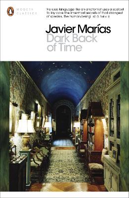 PENGUIN MODERN CLASSICS : DARK BACK OF TIME PB - JAVIER MARI
