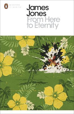 PENGUIN MODERN CLASSICS : FROM HERE TO ETERNITY PB B - JAMES