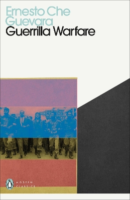 PENGUIN MODERN CLASSICS : GUERILLA WARFARE - ERNESTO CHE GUE