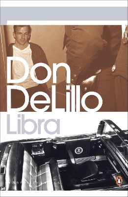 PENGUIN MODERN CLASSICS : LIBRA PB B - DON DELILLO