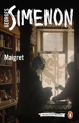 PENGUIN MODERN CLASSICS : MAIGRET - GEORGES SIMENON-ROS SCHW