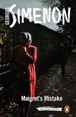 PENGUIN MODERN CLASSICS : MAIGRET IS AFRAID : INSPECTOR MAIG