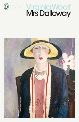 PENGUIN MODERN CLASSICS : MRS DALLOWAY - VIRGINIA WOOLF