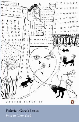 PENGUIN MODERN CLASSICS : POET IN NEW YORK - FEDERICO GARCIA
