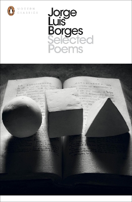 PENGUIN MODERN CLASSICS : SELECTED POEMS PB - JORGE LUIS BOR