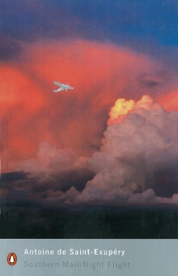 PENGUIN MODERN CLASSICS : SOUTHERN MAIL/ NIGHT FLIGHT PB B F
