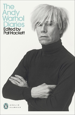 PENGUIN MODERN CLASSICS : THE ANDY WARHOL DIARIES PB B FORMA