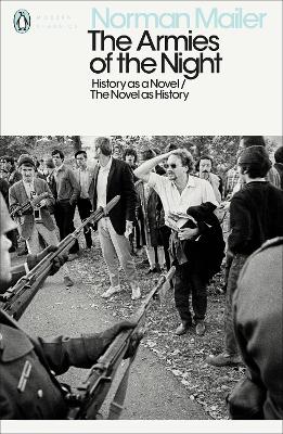 PENGUIN MODERN CLASSICS : THE ARMIES OF THE NIGHT: HISTORY A
