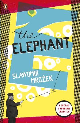 PENGUIN MODERN CLASSICS : THE ELEPHANT PB B FORMAT - SLAWOMI