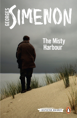 PENGUIN MODERN CLASSICS : THE MISTY HARBOUR - GEORGES SIMENO