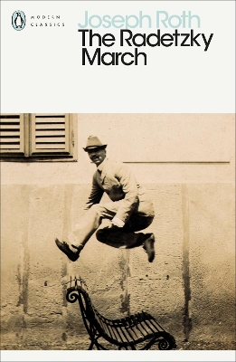 PENGUIN MODERN CLASSICS : THE RADETZKY MARCH PB - JOSEPH ROT