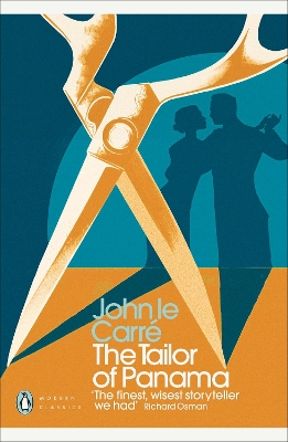 PENGUIN MODERN CLASSICS : THE TAILOR OF PANAMA - JOHN LE CAR