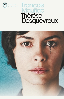 PENGUIN MODERN CLASSICS : THERESE DESQUEYROUX PB - FRANCOIS