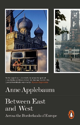 PENGUIN ORANGE SPINES : BETWEEN EAST AND WEST - ANNE APPLEBA