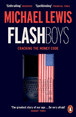 PENGUIN ORANGE SPINES : FLASH BOYS: CRACKING THE MONEY CODE