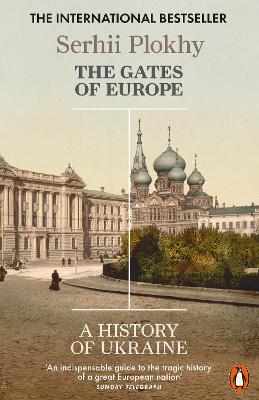 PENGUIN ORANGE SPINES : GATES OF EUROPE PB - SERHII PLOKHY