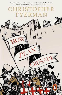 PENGUIN ORANGE SPINES : HOW TO PLAN A CRUSADE PB - CHRISTOPH