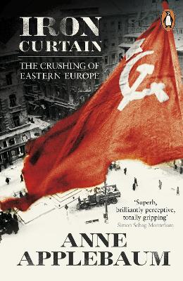 PENGUIN ORANGE SPINES : IRON CURTAIN: THE CRUSHING OF EASTER