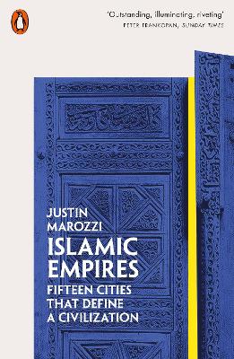 PENGUIN ORANGE SPINES : ISLAMIC EMPIRES - JUSTIN MAROZZI