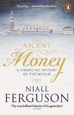 PENGUIN ORANGE SPINES : THE ASCENT OF MONEY PB B - NIALL FER
