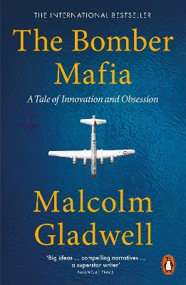 PENGUIN ORANGE SPINES : THE BOMBER MAFIA - MALCOLM GLADWELL