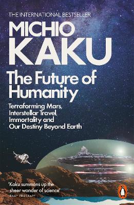 PENGUIN ORANGE SPINES : THE FUTURE OF HUMANITY PB - MICHIO K