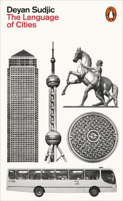 PENGUIN ORANGE SPINES : THE LANGUAGE OF CITIES - DEYAN SUDJI