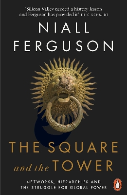 PENGUIN ORANGE SPINES : THE SQUARE AND THE TOWER PB - NIALL
