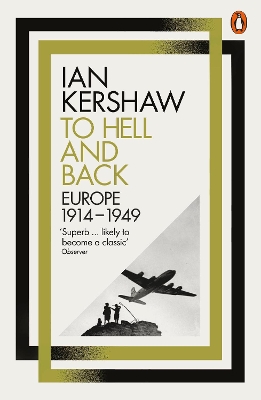 PENGUIN ORANGE SPINES : TO HELL AND BACK PB - IAN KERSHAW