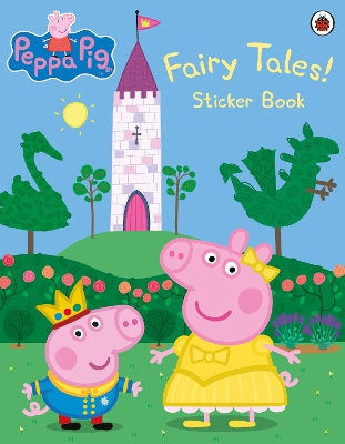 PEPPA PIG: FAIRY TALES! STICKER BOOK STICKER BOOK - PEPPA PI
